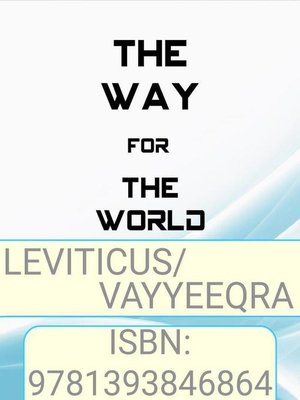 cover image of The Way for the World--Leviticus/Vayyeeqra